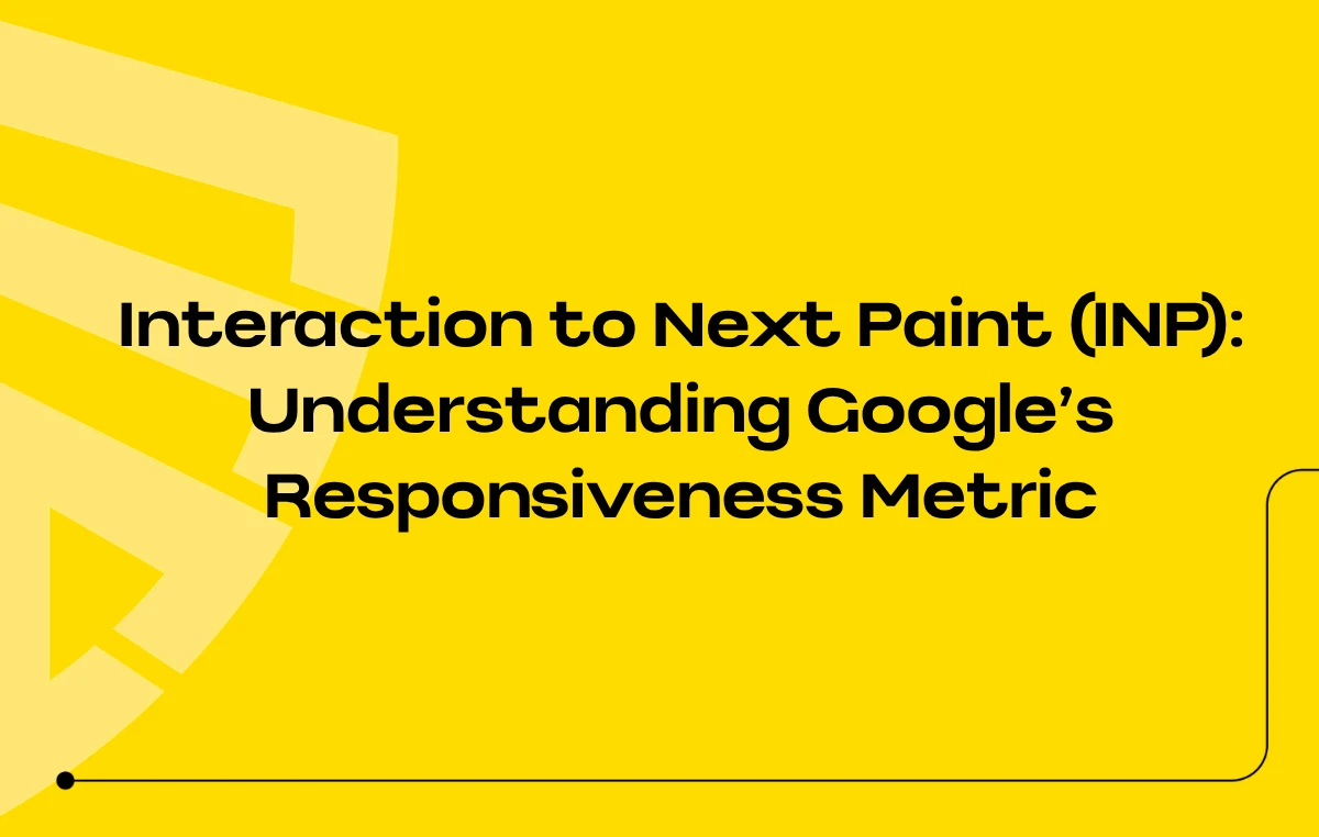 Interaction to Next Paint (INP)_ Understanding Google’s Responsiveness Metric